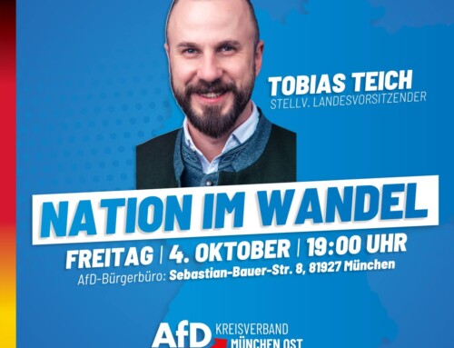 Infoabend mit Tobias Teich am 4. Oktober im AfD-Bürgerbüro in München 